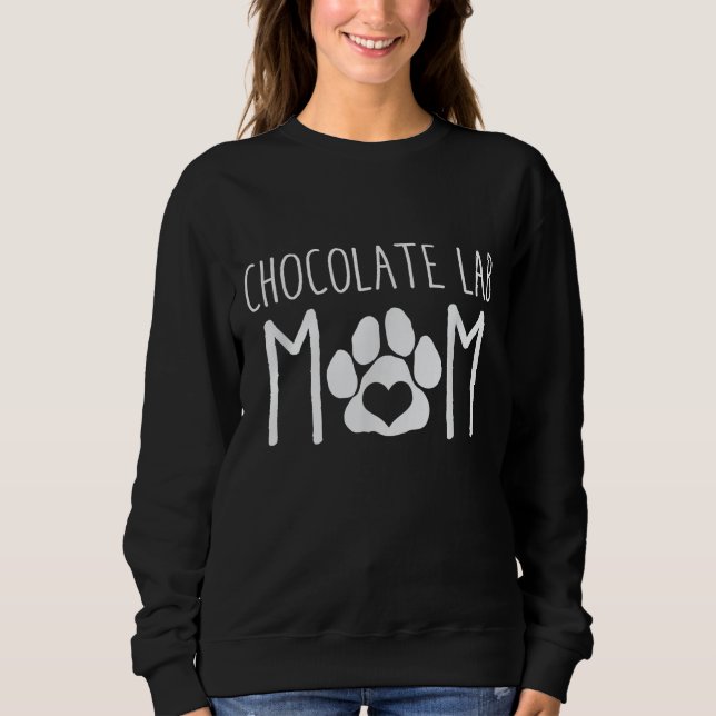 Sudadera Dog Lover | Mamá del Chocolate Lab (Anverso)