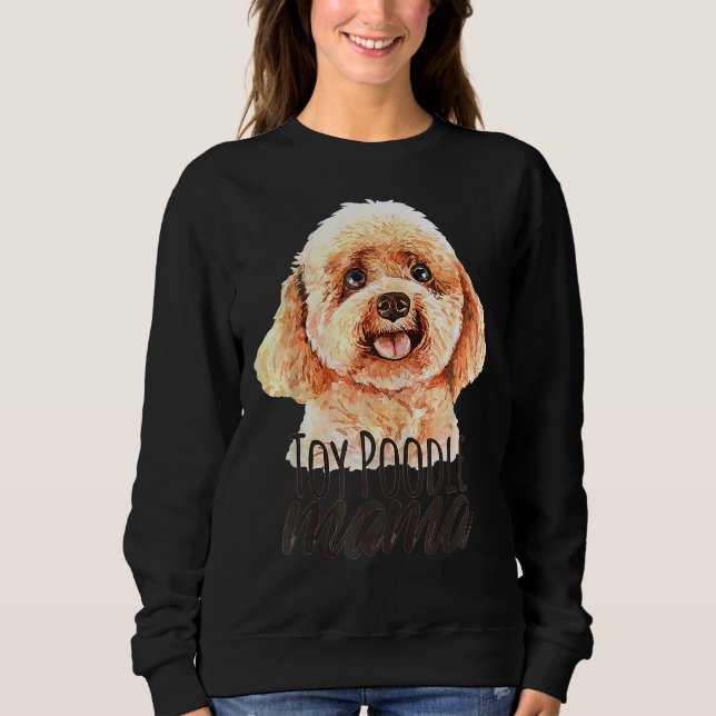 Sudadera Dog Mama Toy Poodle Cute (Anverso)
