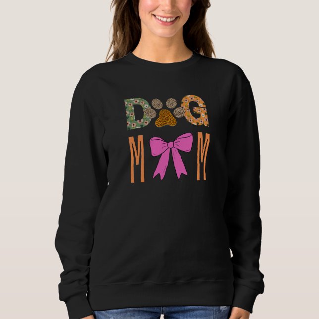 Sudadera Dog Mom Leopard Paw Print/ Cute Dog Lover Apparel  (Anverso)