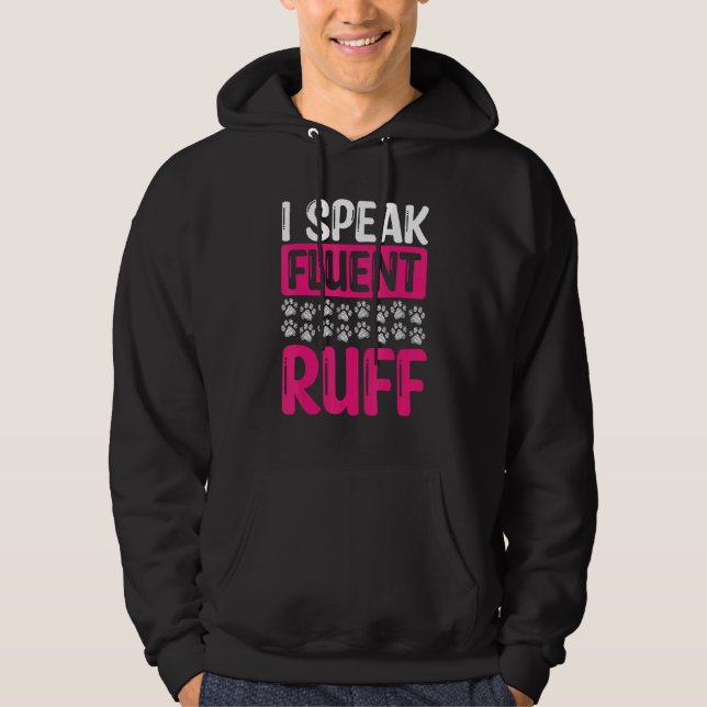 Sudadera Dog Walker I speak fluent ruff Professional Dog Si (Anverso)
