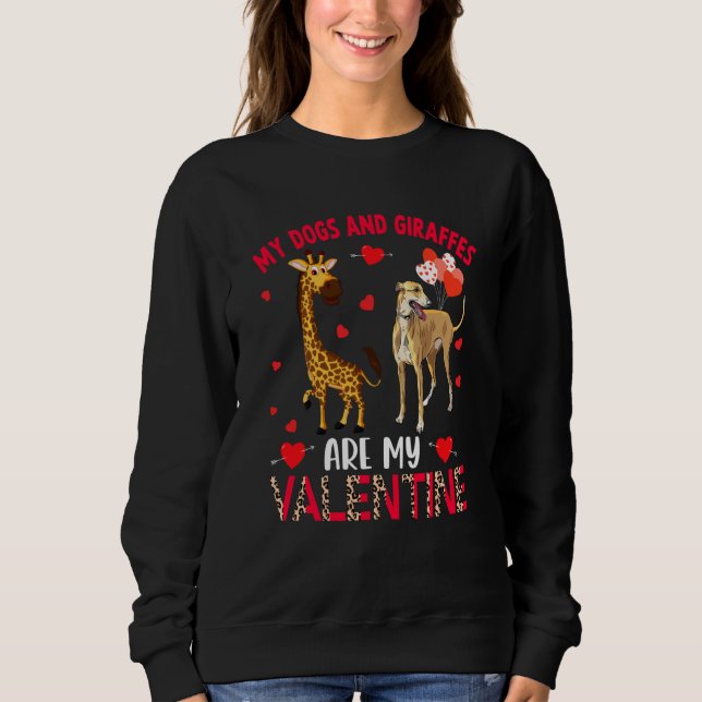 Sudadera Dogs And Giraffes Are My Valentine Whippet With Gi (Anverso)