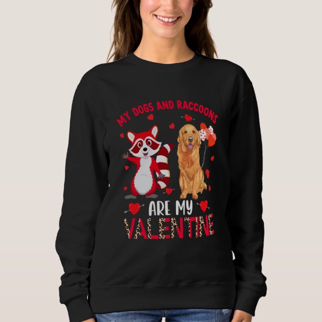 Sudadera Dogs And Raccoons Are My Valentine Golden Retrieve (Anverso)