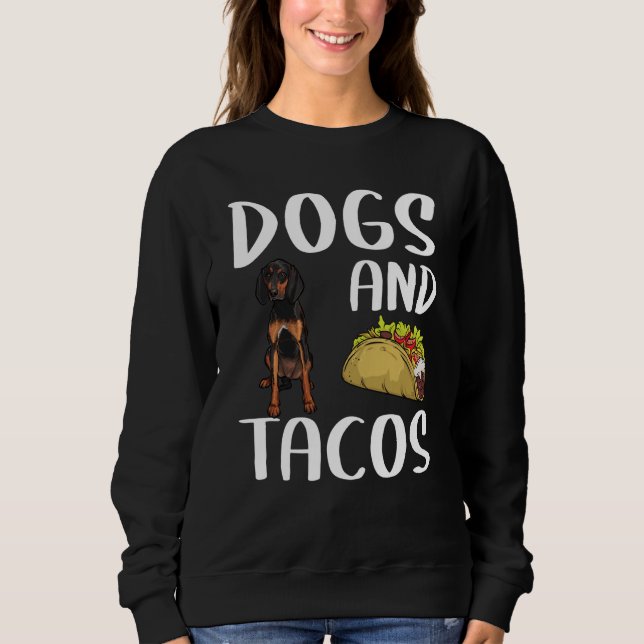 Sudadera Dogs And Tacos Black and Tan Coonhound Mexican Foo (Anverso)