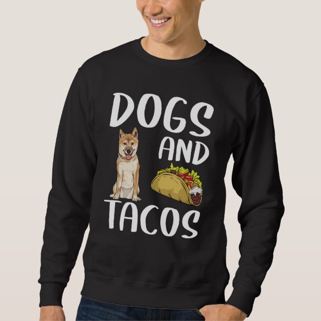 Sudadera Dogs And Tacos Shiba Inu Mexican Food (Anverso)