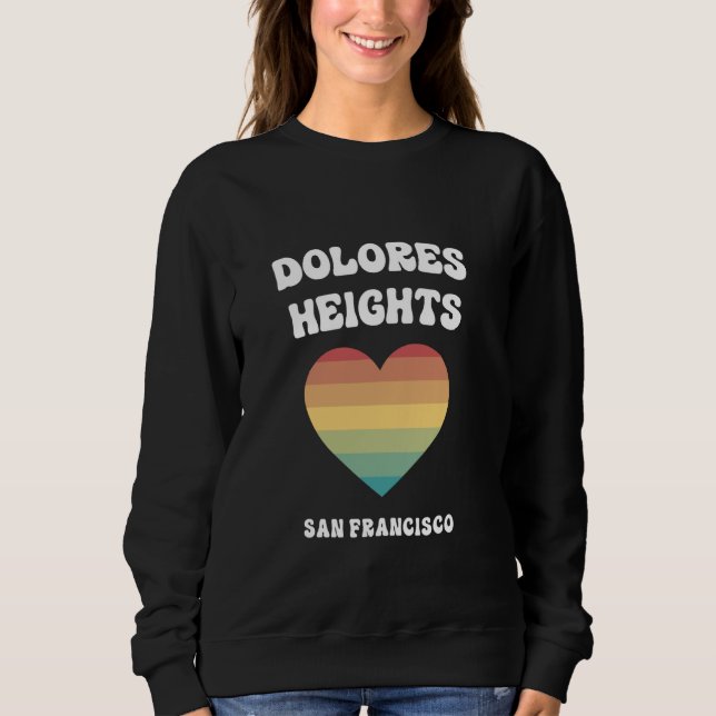 Sudadera Dolores Heights San Francisco California LGBTQ Gay (Anverso)
