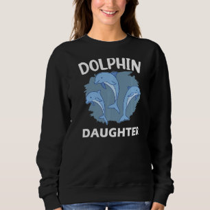 Sudadera Dolphin Daughter Animal Cute Dolphins