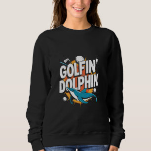 Sudadera Dolphin Golfer Dolphin Funny