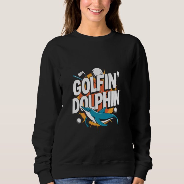 Sudadera Dolphin Golfer Dolphin Funny (Anverso)