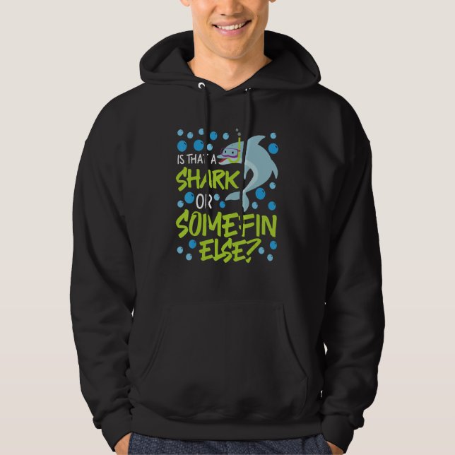 Sudadera Dolphin Is That A Shark Or Somefin Else (Anverso)