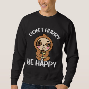 Sudadera Don Date Date Date Happy Sloth 109