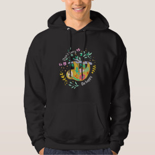 Sudadera Don Date Prisa Sé Feliz De Salto Perezoso Sloth Fu