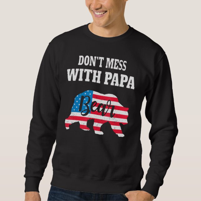 Sudadera Don Mess With Papa Bear Father s Day Family Matchi (Anverso)