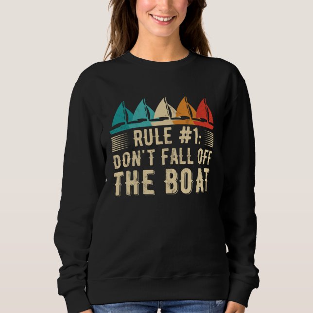 Sudadera Don t Fall Off The Boat  Sailing  1 (Anverso)