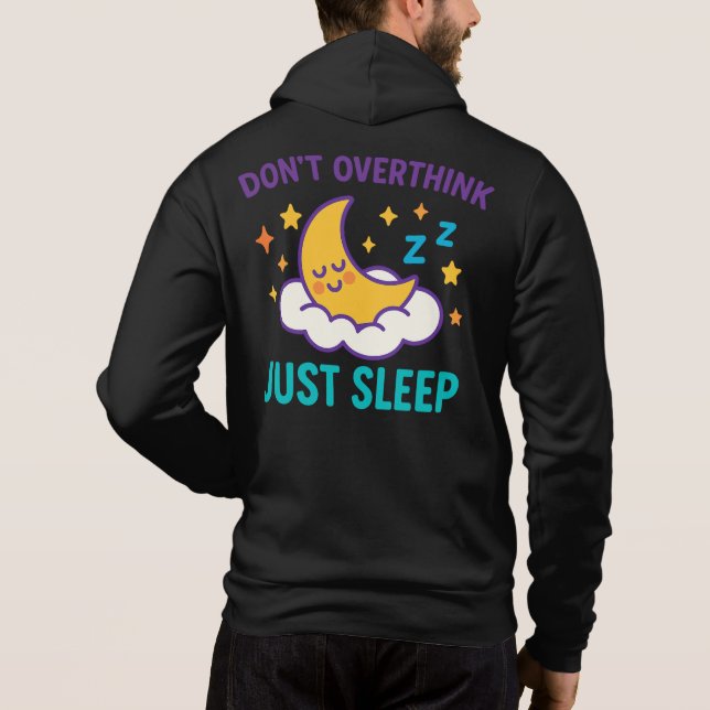 Sudadera Don’t Overthink Just Sleep Zip-Up Hoodie (Reverso)