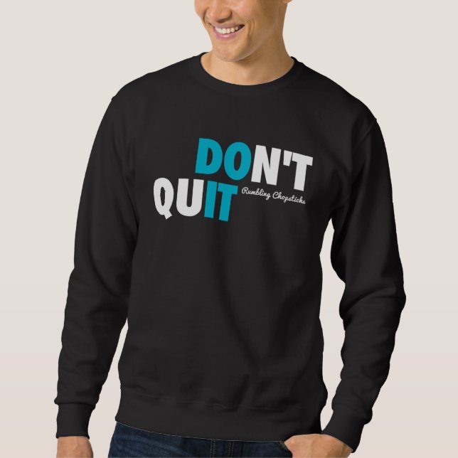 Sudadera Don t Quit RC 2021 (Anverso)