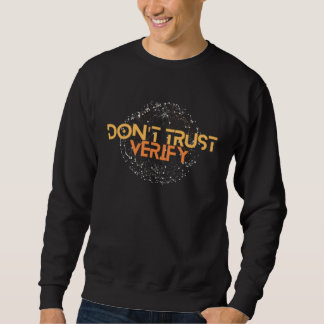 Sudadera Don t Trust Verify Cryptography Decentralization B