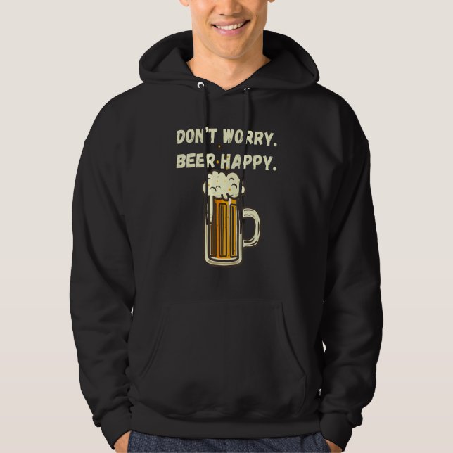 Sudadera Don Worry Beer Happy Funny St Patricks Day 4 of (Anverso)