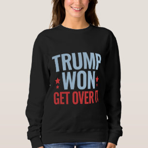 Sudadera Donald Trump Ganó Acéptalo 2024 Trump Ganó