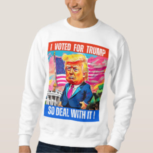 SUDADERA DONALD TRUMP - VOTÉ A FAVOR DE TRUMP, ENTONCES TRA