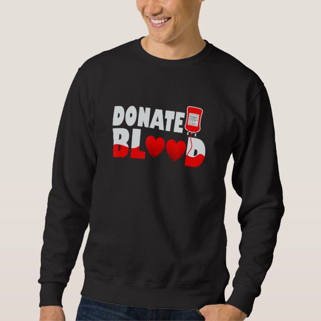 Sudadera Donate Blood Plasma Donation Cool Blood Donor (Anverso)