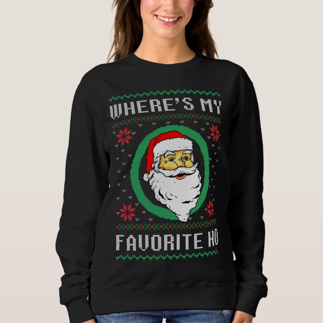 Sudadera ¿Dónde están mis Navidades favoritos de Ho Santa U (Anverso)