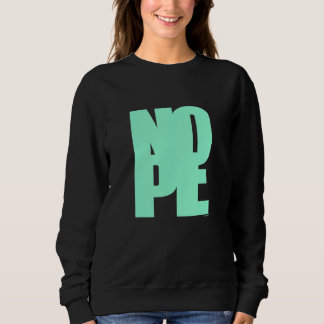 Sudadera Don't Be A Yes Person Just Say No Sometimes 70