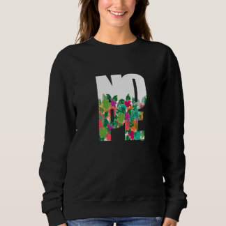 Sudadera Don't Be A Yes Person Just Say No Sometimes    74