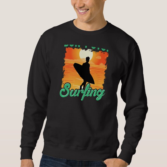Sudadera Don't Stop Surfing  Surfer Back Print (Anverso)