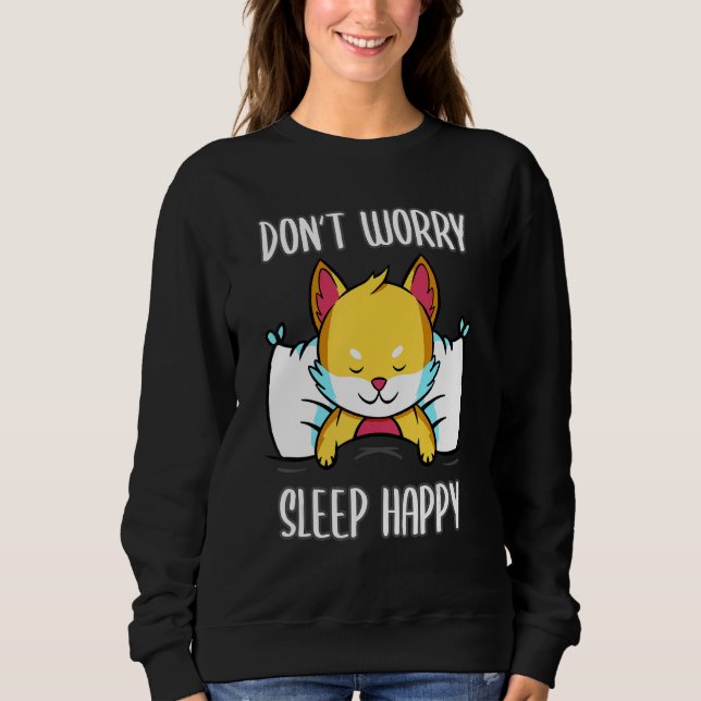 Sudadera Don't Worry Sleep Happy! Pajamas with cute fox sle (Anverso)