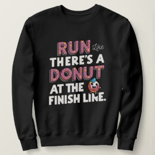 Sudadera Donut at the Finish Line Funny Fitness Motivation