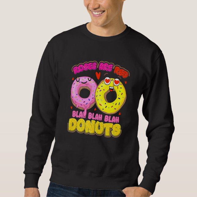 Sudadera Donut Day Roses Are Red Blah Blah Blah Donuts (Anverso)