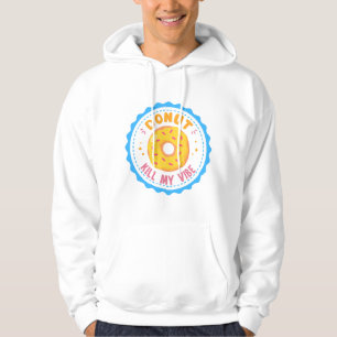 Sudadera Donut Kill my Vibe