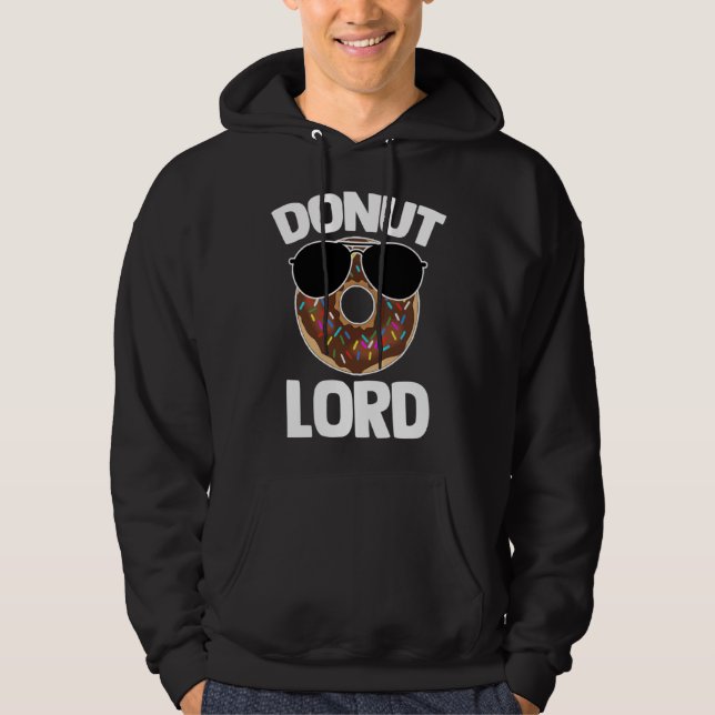 Sudadera Donut Lord Saying Doughnut Food Donuts (Anverso)