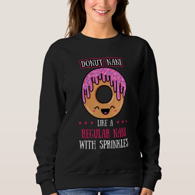 Sudadera Donut Nani Doughnut Abuela Fried Dough Grand (Anverso)