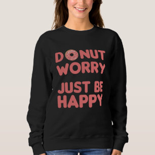 Sudadera Donut Pun Graciosa Comida Alegre Rosa