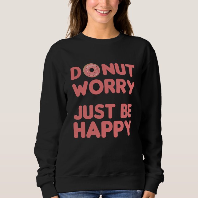 Sudadera Donut Pun Graciosa Comida Alegre Rosa (Anverso)