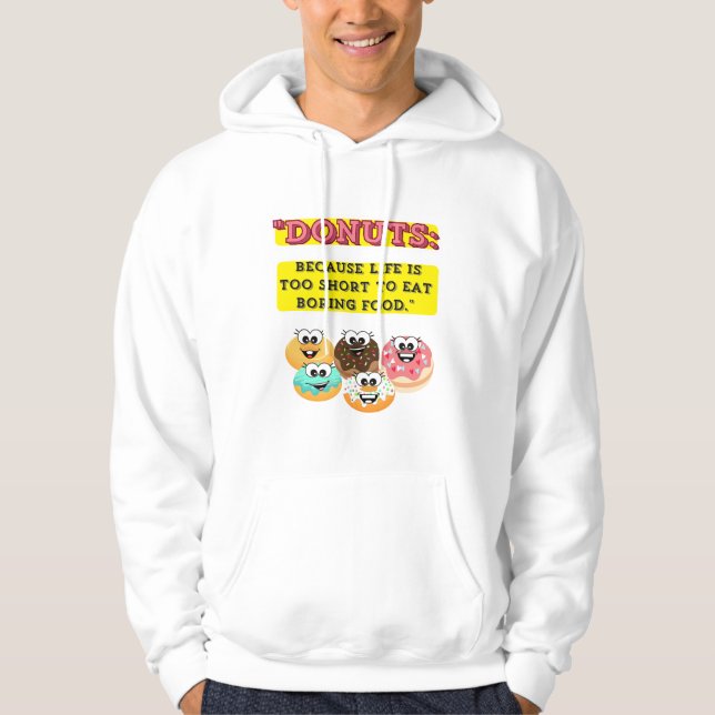 Sudadera DONUTS, porque la vida es demasiado corta para com (Anverso)