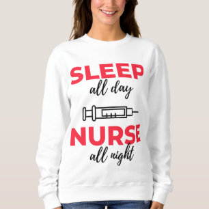 Sudadera Dormir todo el día Enfermera toda la noche 2