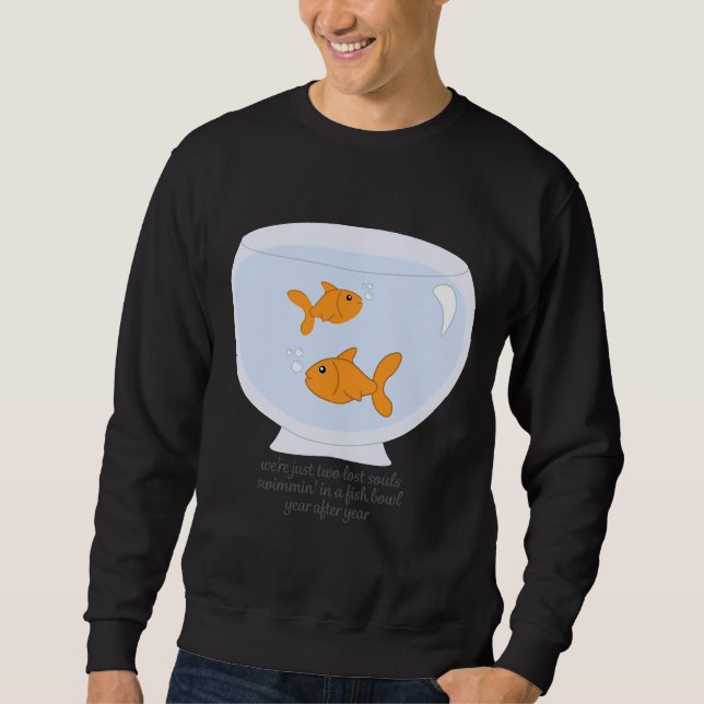 Sudadera Dos Almas Perdidas Nadan En Un Tazón De Pescado (Anverso)