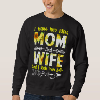 Sudadera Dos títulos mamá y esposa mejor mujer del sol del 