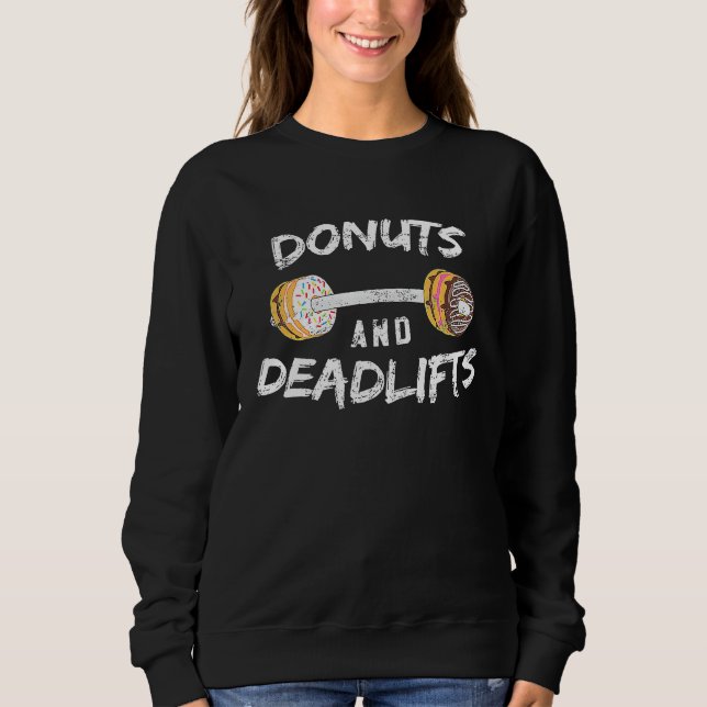 Sudadera Doughnuts And Deadlifts Weightlifting Donut Fitnes (Anverso)