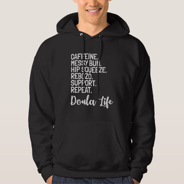 Sudadera Doula Birth Companion Childbirth Coach Caffeine Me (Anverso)