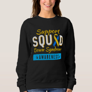 Sudadera Down Syndrome Awareness Month Ribbon Support Squad