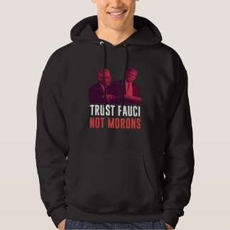 Sudadera Dr Anthony Fauci Trust Fauci Not Morons Retro Vint