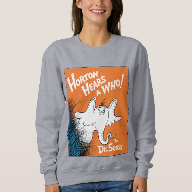 Sudadera Dr. Seuss | Horton escucha a Quién el libro (Anverso)