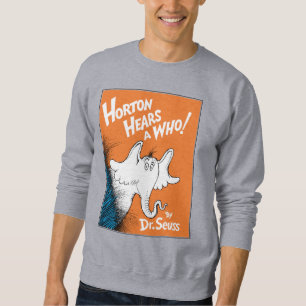 Sudadera Dr. Seuss   Horton Oye A Who Book