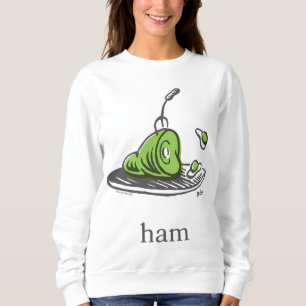 Sudadera Dr. Seuss   Huevos verdes con jamón