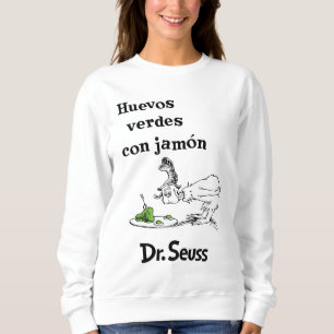 Sudadera Dr. Seuss Huevos Verdes con Jamón en Español