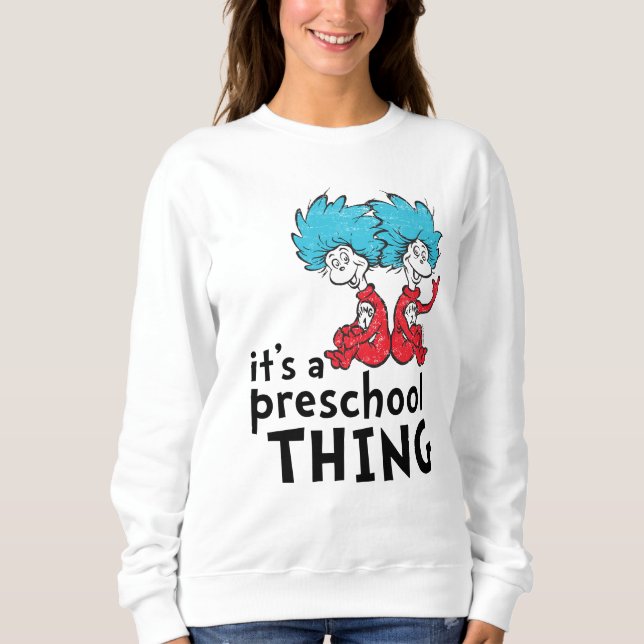 Sudadera Dr. Seuss | Maestra Es algo de preescolar (Anverso)
