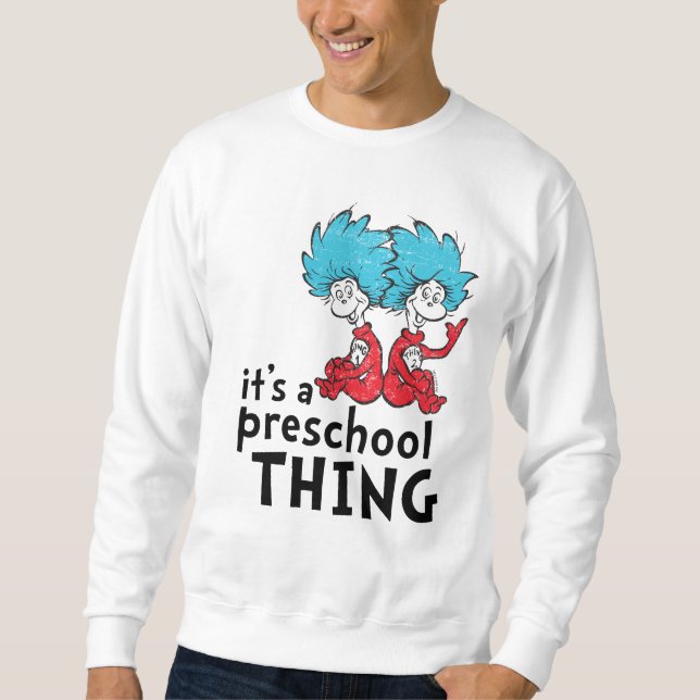Sudadera Dr. Seuss | Maestra Es algo de preescolar (Anverso)